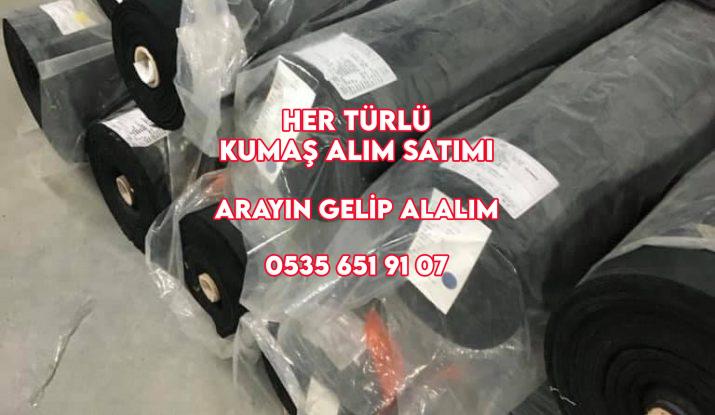 Her türlü kumaş alım satımı yapılır