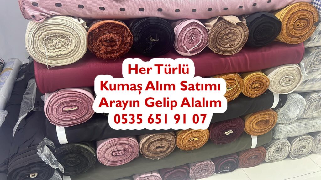 Penye Kumaş Alımı Zeytinburnu 05356519107