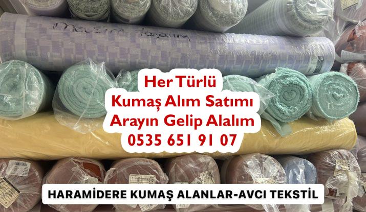 Kumaş Alım Satımı Haramidere Nerede, Haramidere Kumaş Alan satımı kim yapıyor, haramidere toptan kumaş alanlar, haramidere kumaş alım satım yapan firmalar, haramidere kumaş kim alıyor,