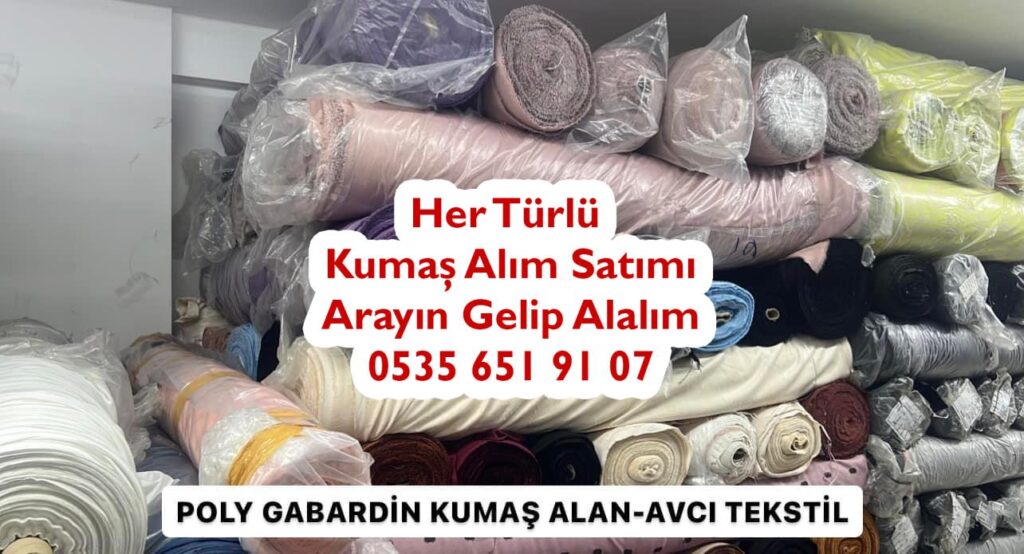POLY GABARDİN SATIN ALANLAR 05356519107