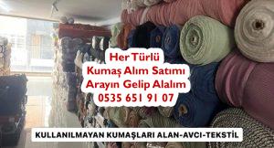 Kullanılmayan parti kumaşları alanlar, kullanılmayan stok kumaşları alanlar, kullanılmayan top Kumaşları alanlar, kullanımayan parça kumaşlar alanlar, kullanılmayan kumaşları kime satarım