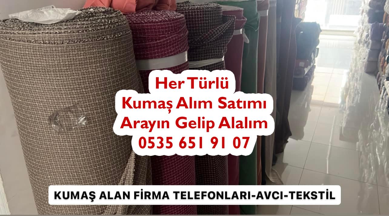 Kumaş alan firma telefonlarının bilgileri, parti kumaş alan firma telefonları, stok kumaş top kumaş alan firma telefonları, parça toptan kumaş alan firma telefonları,