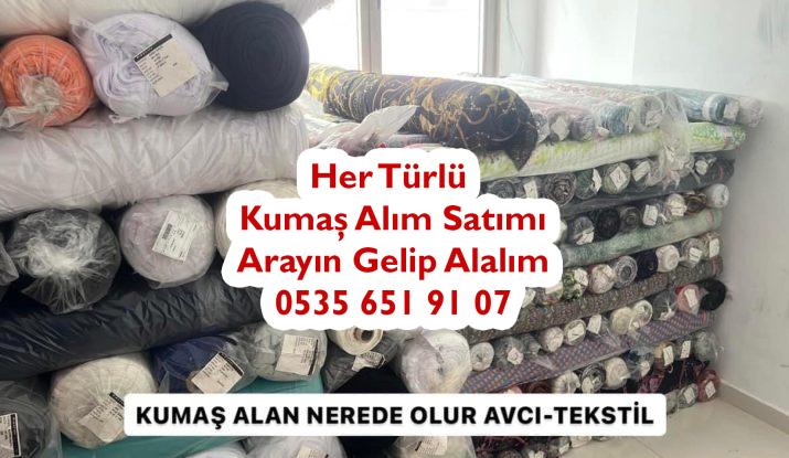 Kumaş alan nerede olurlar, parti kumaş alan nerede olur, stok kumaş alan nerede olur, top kumaş alan nerede olur, toptan kumaş alan nerede olur, kumaş toplayanlar nerede olur, parti malı kumaş alan nerede olur,