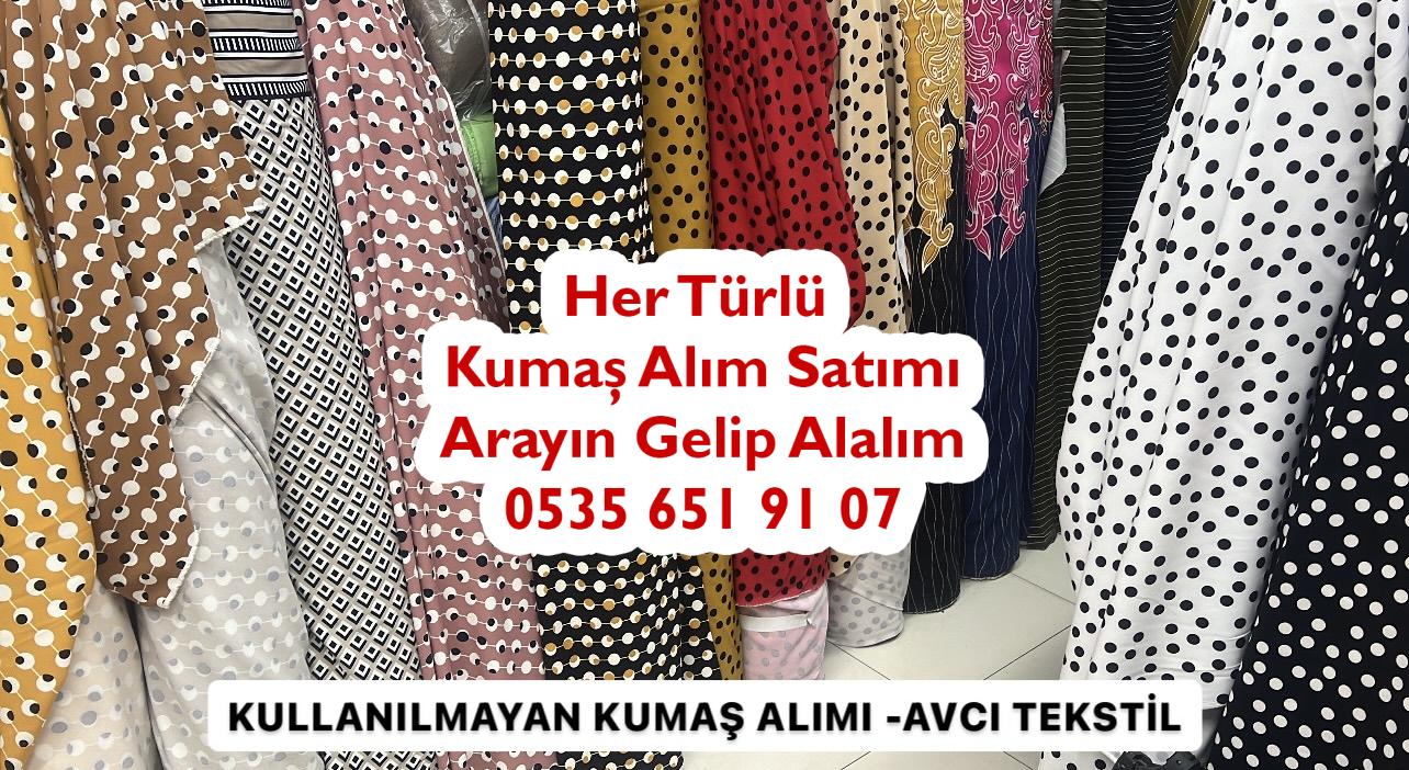 Kumaş satın alanlar,Kullanılmayan parça kumaş satın alanlar,kullanılmayan penye kumaşları alanlar ,kullanılmayan kot kumaşları alanlar,kullanılmayan süprem kumaş satın alanlar, kullanılmayan interlok kumaşları alanlar, fazla gelmiş sandy kumaş satın alanlar,kullanılmayan gabardin kumaş alanlar ,kullanılmayan saten kumaş alanlar,kullanılmayan krep kumaşları alanlar,kullanılmayan viskon kumaş alanlar,