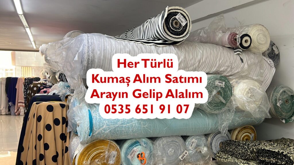 Kumaş Alan Yerler 05356519107 Parti Kumaş Alan Yerler