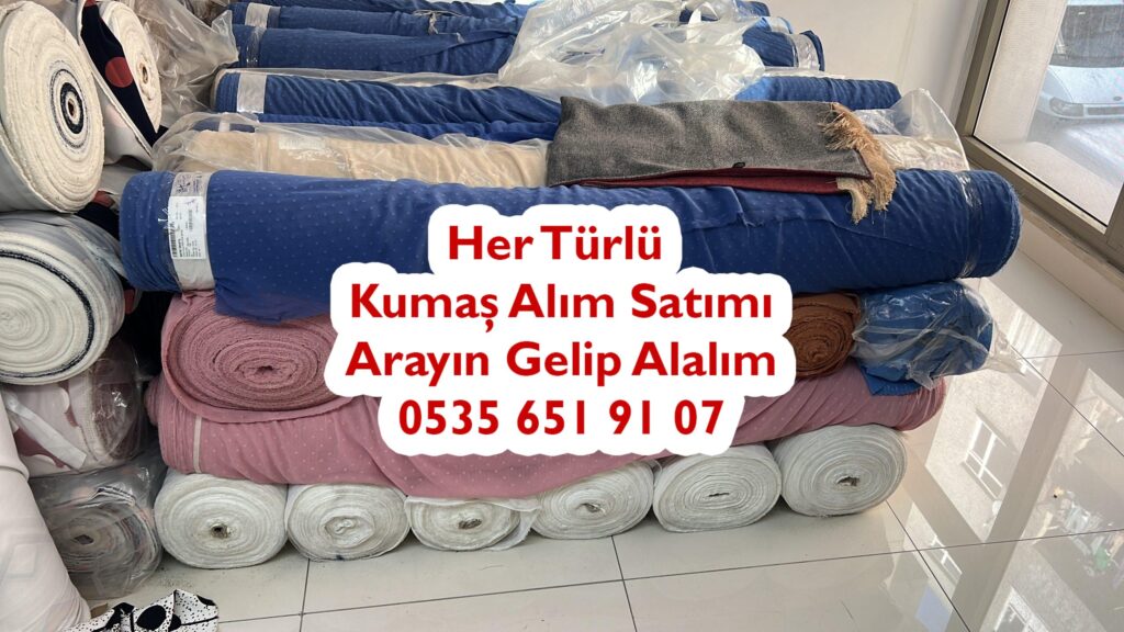 Kumaş Kim Alır 05356519107 Parti Kumaş Kim Alır