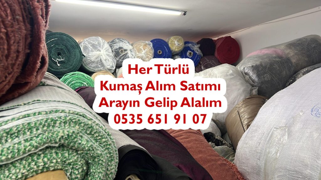 Hertürlü Kumaş Alanlar 05356519107